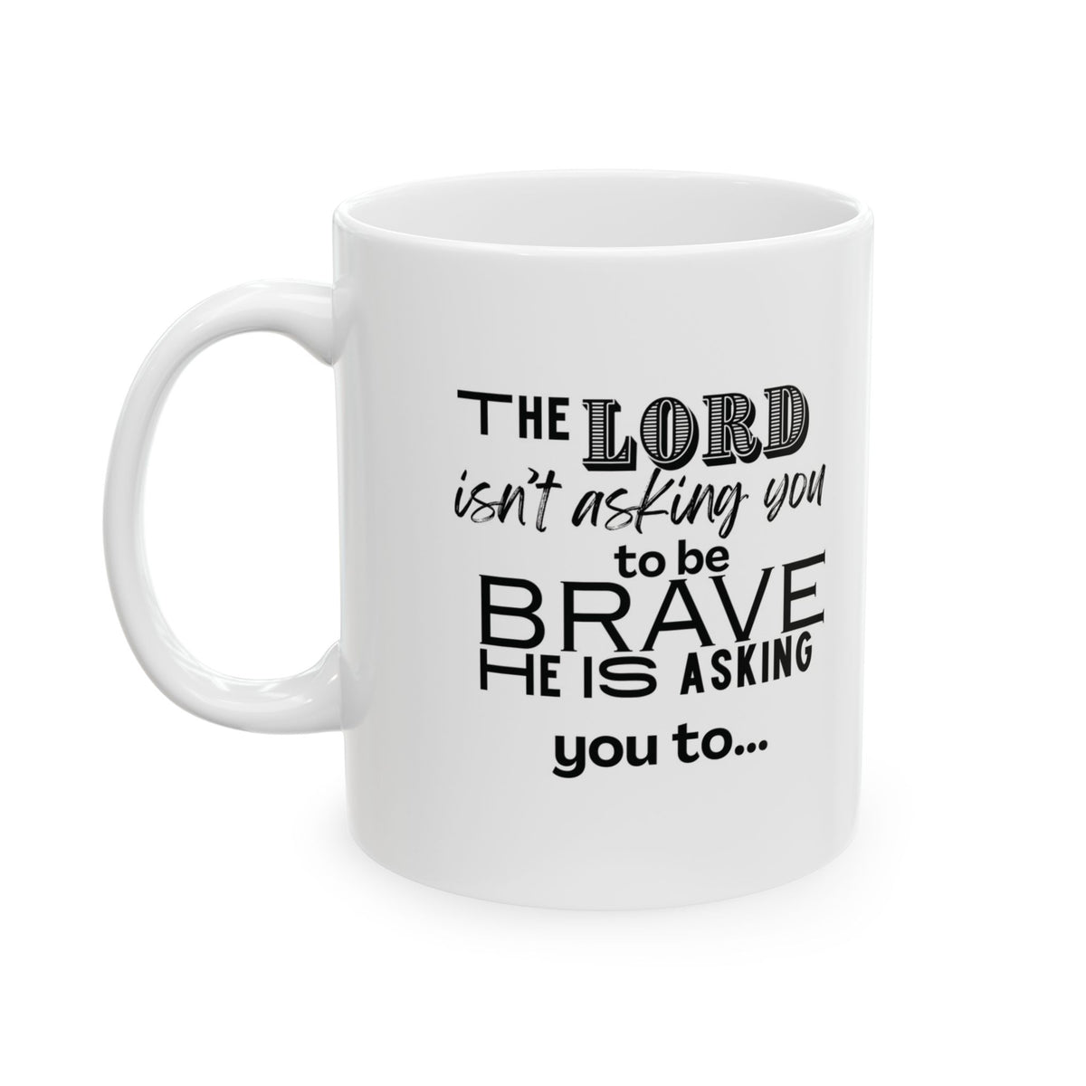 Trust in Him | Christian Coffee Mug