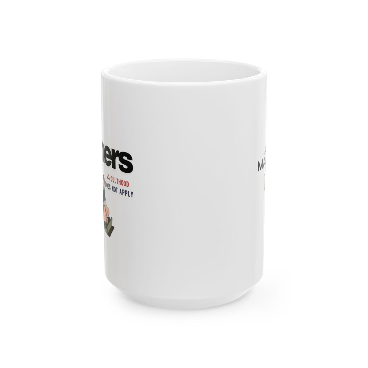 Brothers Adulthood Does Not Apply Mug | Funny Christian Brother Gift