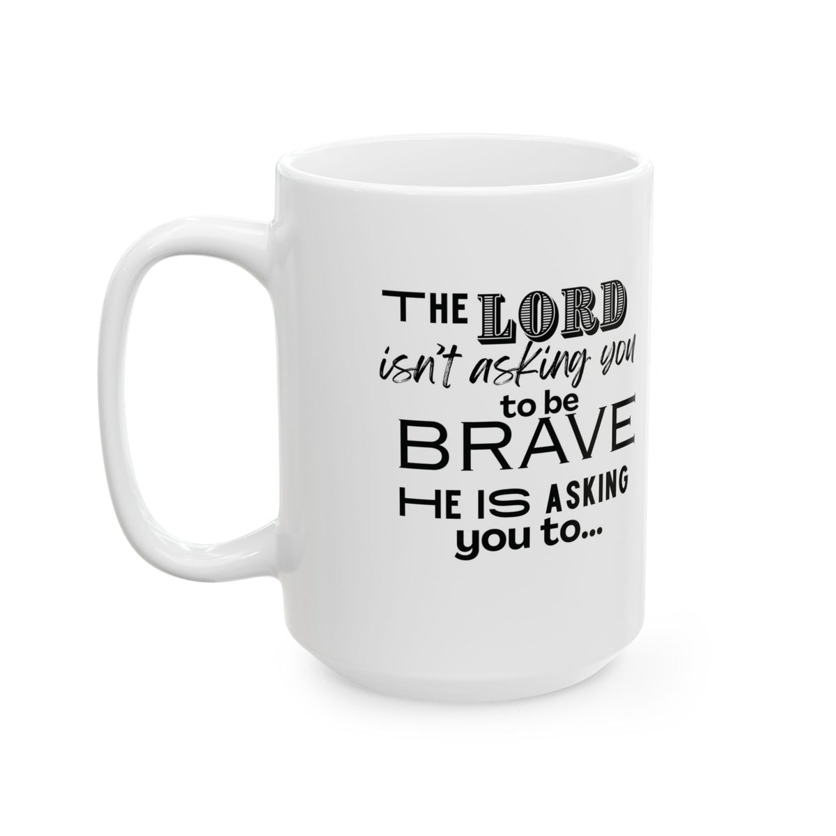 Trust in Him | Christian Coffee Mug