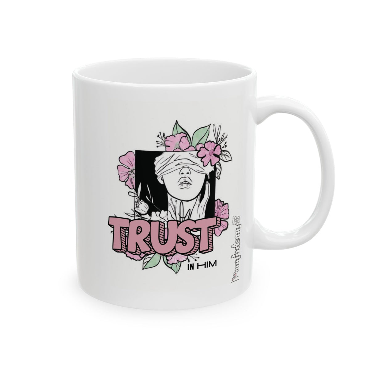 Trust in Him | Christian Coffee Mug