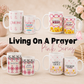 Pink Living on a Prayer Series 💗